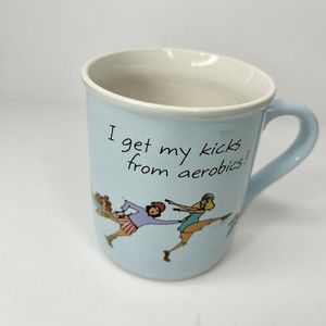 Vintage 1984 Hallmark Mug I Get My Kicks From Aerobics! Made In Japan Pale Blue